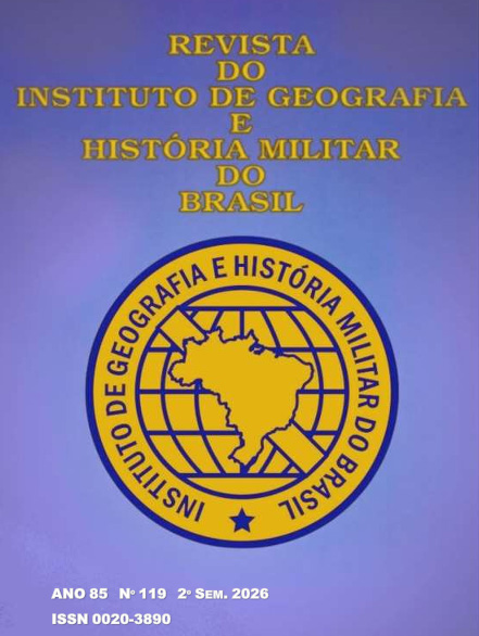 					Visualizar v. 85 n. 119 (2026): Revista do Instituto de Geografia e História Militar do Brasil
				