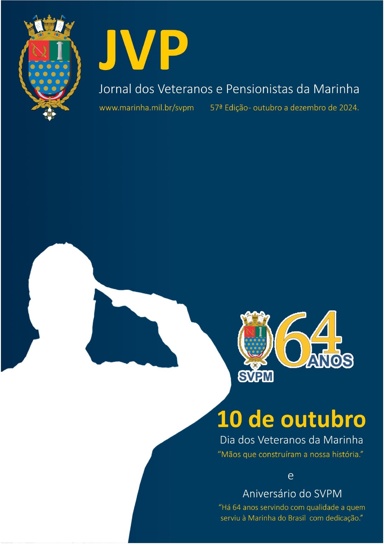 					Visualizar v. 1 n. 4 (2024): JORNAL DE VETERANOS E PENSIONISTAS DA MARINHA
				